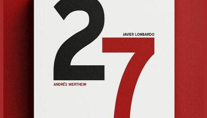 Presentation of the book "27" by Andrés Wertheim and Javier Lombardo. 